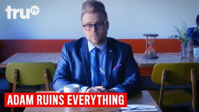 Adam Ruins Death Summary