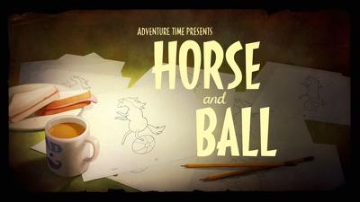 Horse and Ball Summary