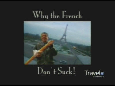 Why the French Don't Suck Summary