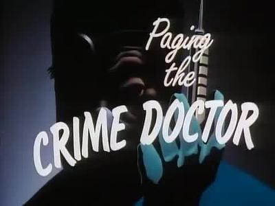 Paging the Crime Doctor Summary