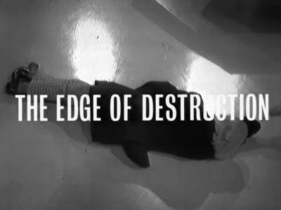 The Edge of Destruction (1) Summary