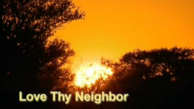 Love Thy Neighbor Summary