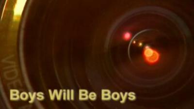 Boys Will Be Boys Summary