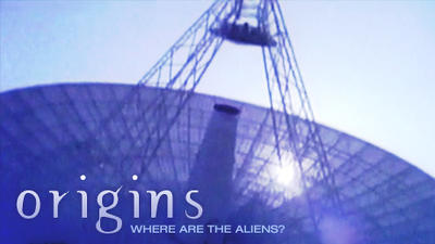 Origins (3): Where Are The Aliens? Summary