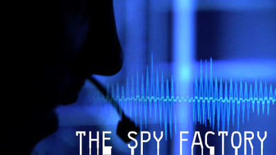 The Spy Factory Summary