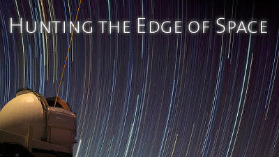 Telescope: Hunting the Edge of Space - The Ever Expanding Universe Summary