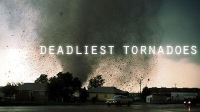 Deadliest Tornadoes Summary