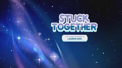 Stuck Together Summary