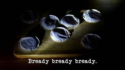 Bready Bready Bready Summary