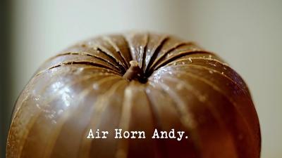 Air Horn Andy Summary