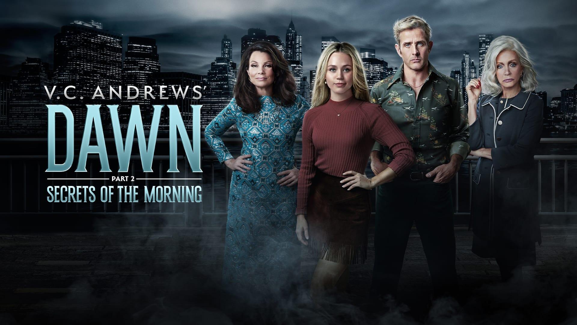 V.C. Andrews Dawn (S01E02): Part 2: Secrets of the Morning Summary ...